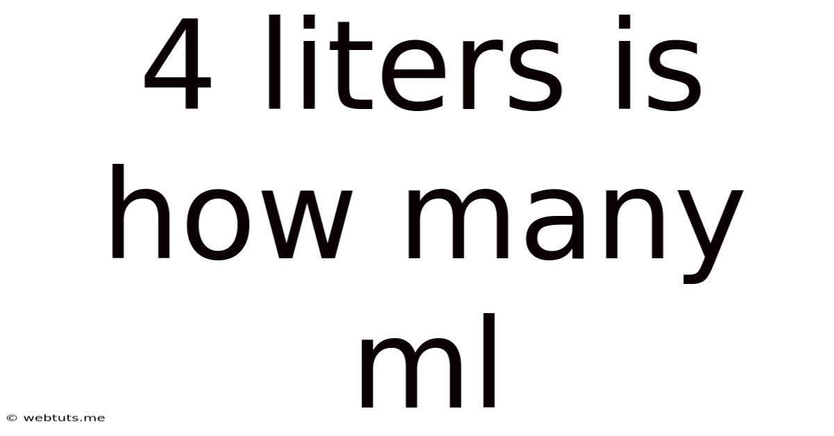 4 Liters Is How Many Ml