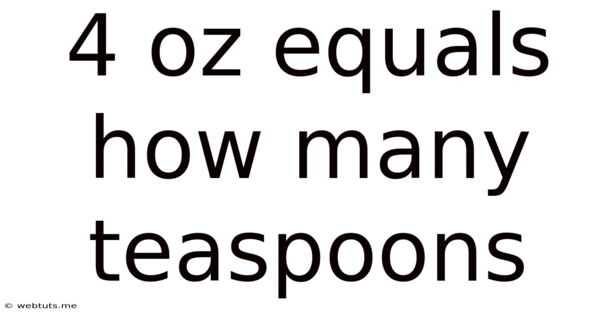 4 Oz Equals How Many Teaspoons
