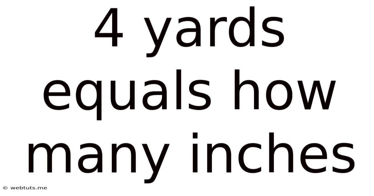 4 Yards Equals How Many Inches
