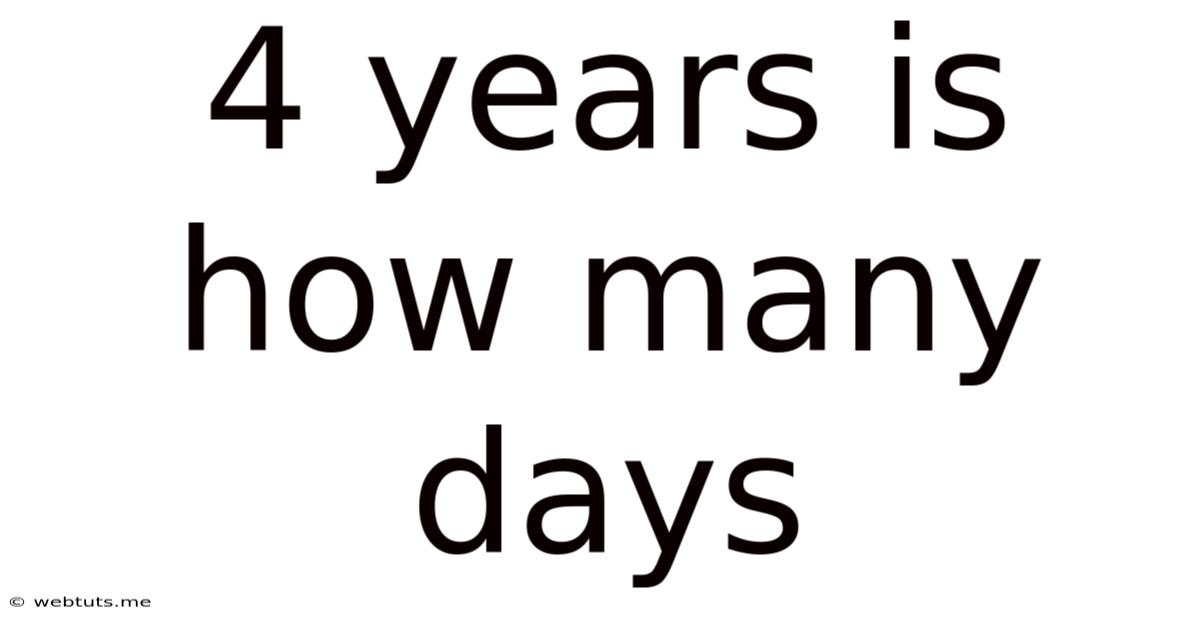 4 Years Is How Many Days