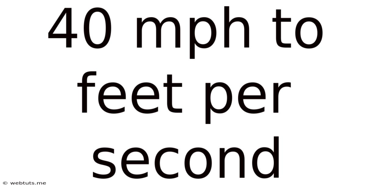 40 Mph To Feet Per Second