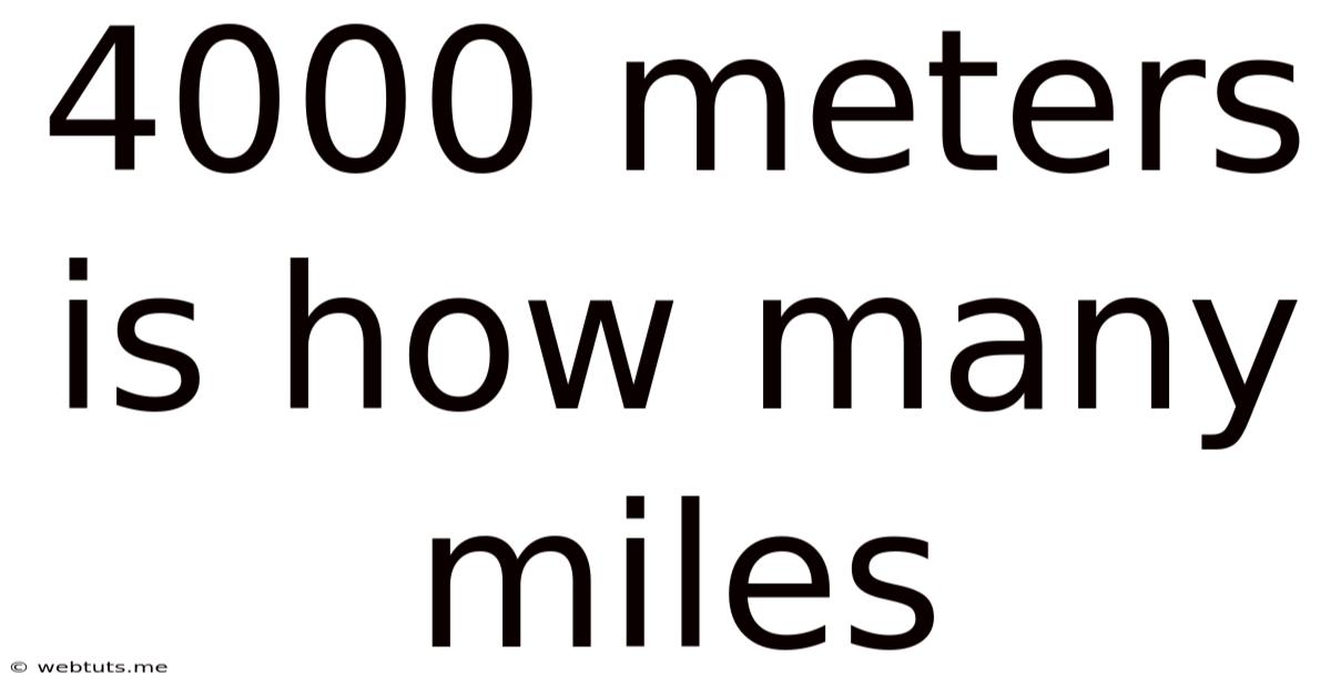 4000 Meters Is How Many Miles