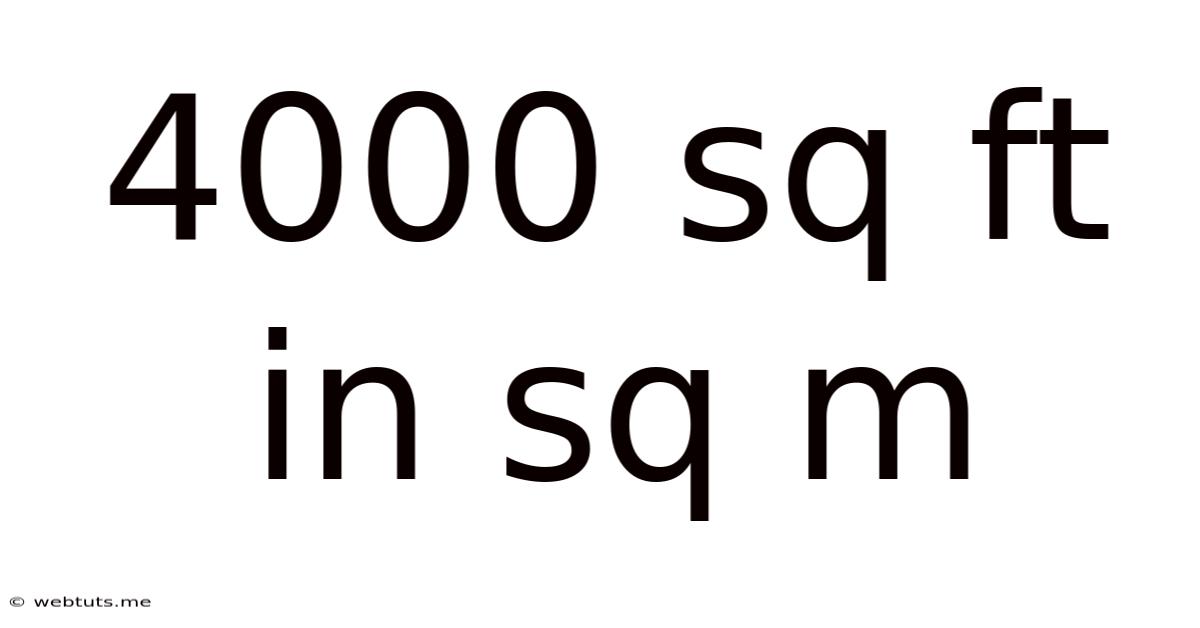 4000 Sq Ft In Sq M