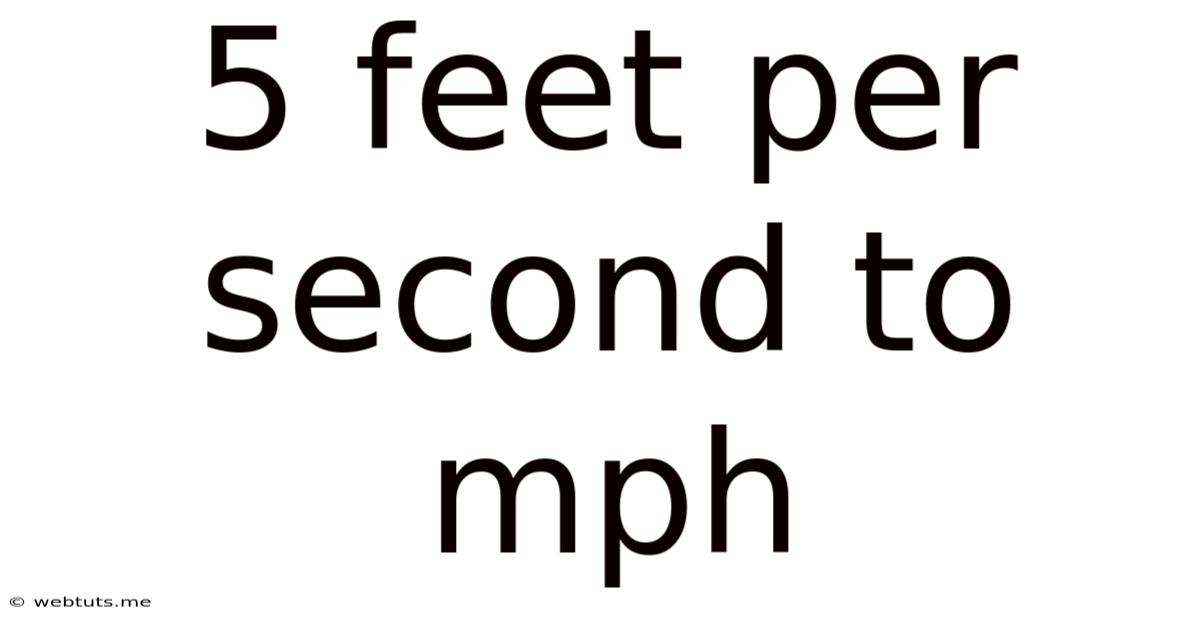 5 Feet Per Second To Mph