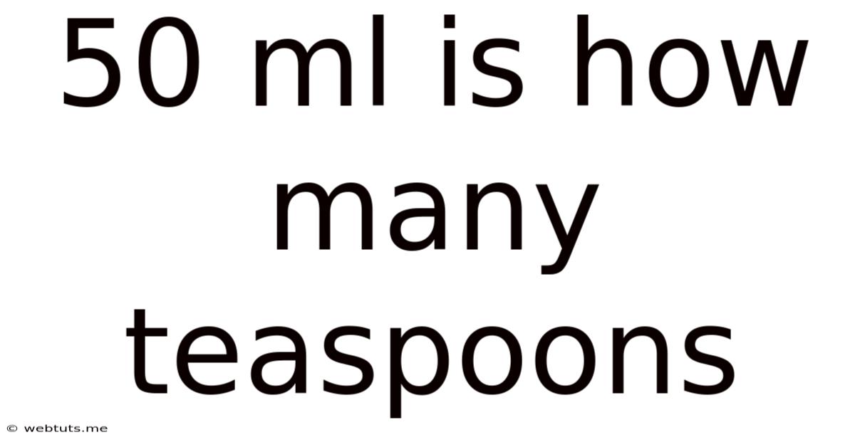 50 Ml Is How Many Teaspoons