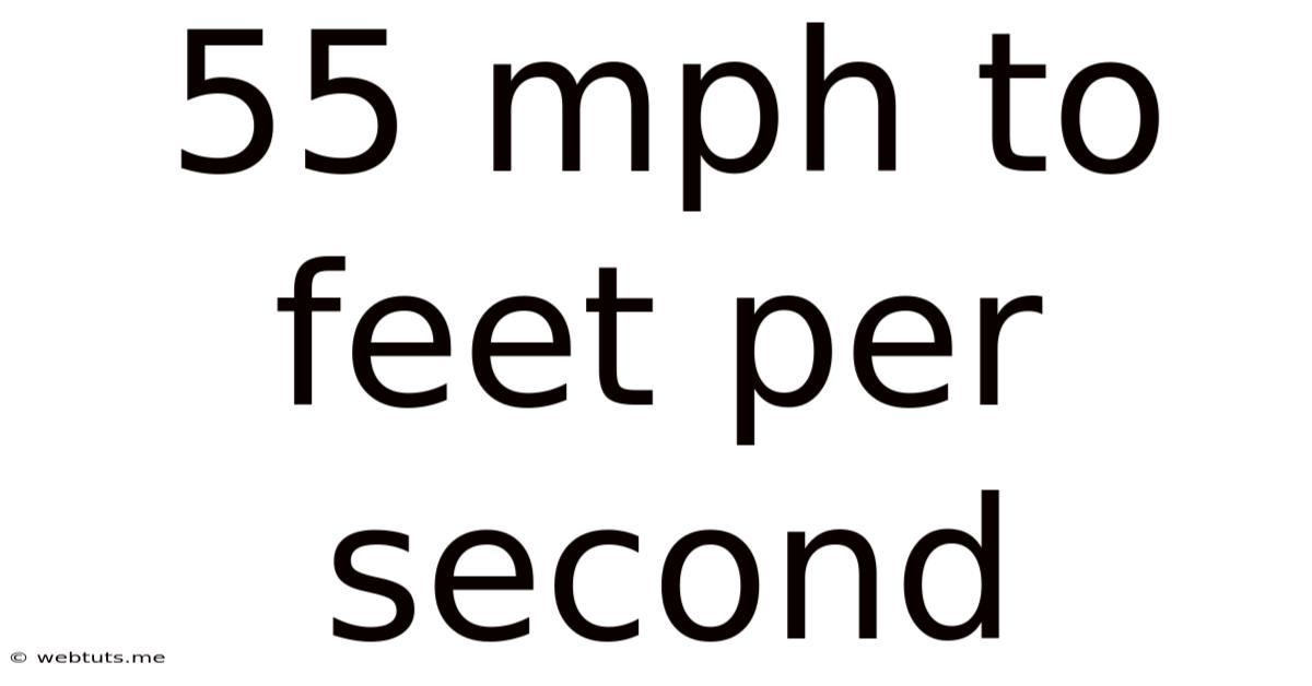 55 Mph To Feet Per Second