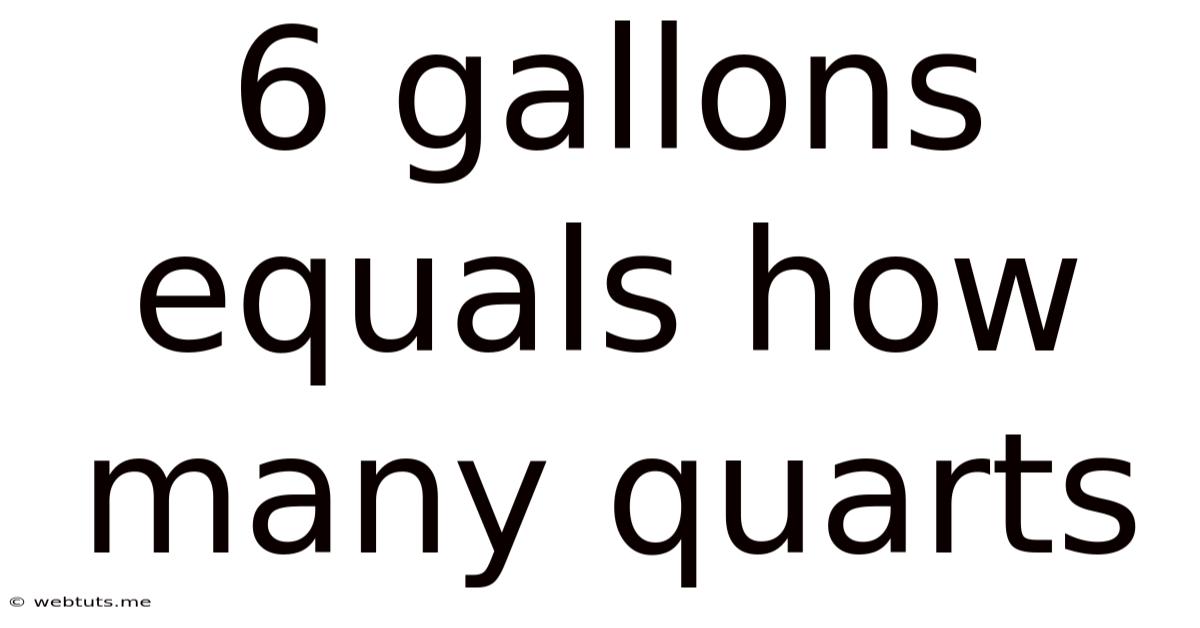 6 Gallons Equals How Many Quarts