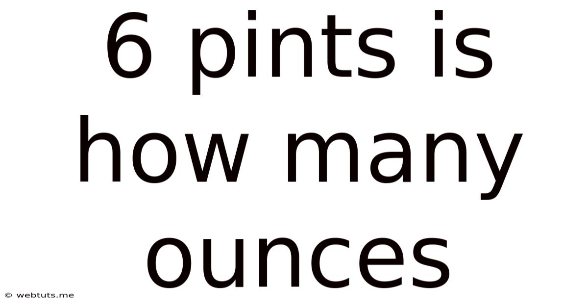 6 Pints Is How Many Ounces