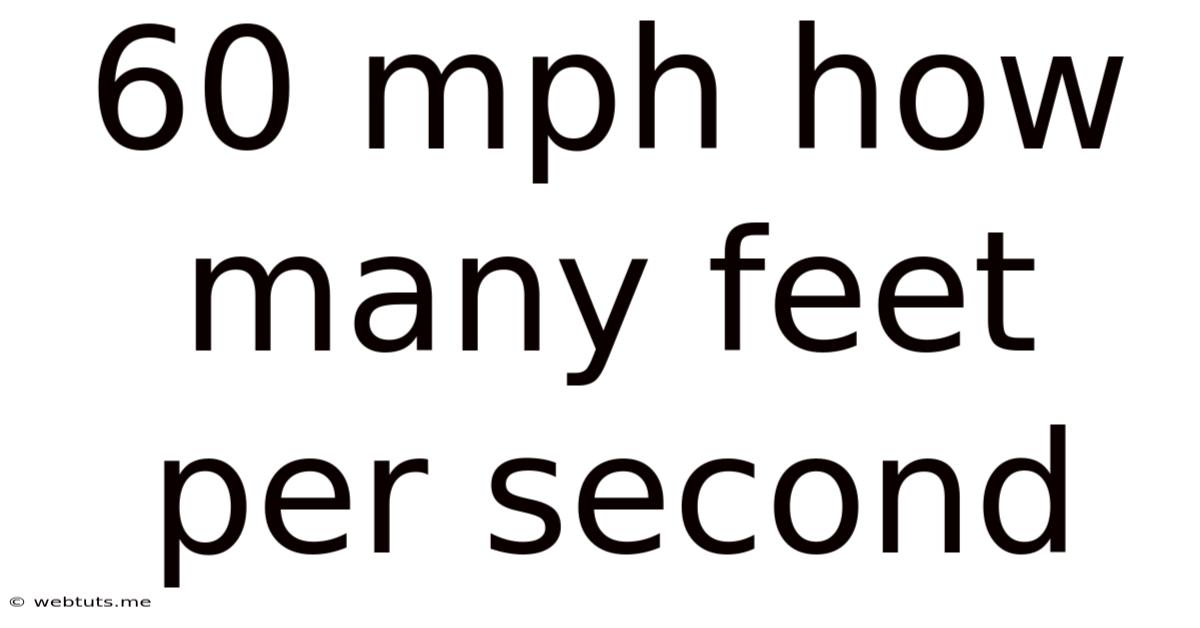 60 Mph How Many Feet Per Second