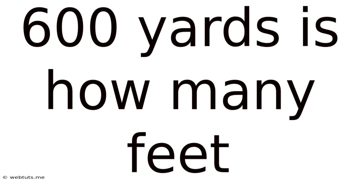 600 Yards Is How Many Feet
