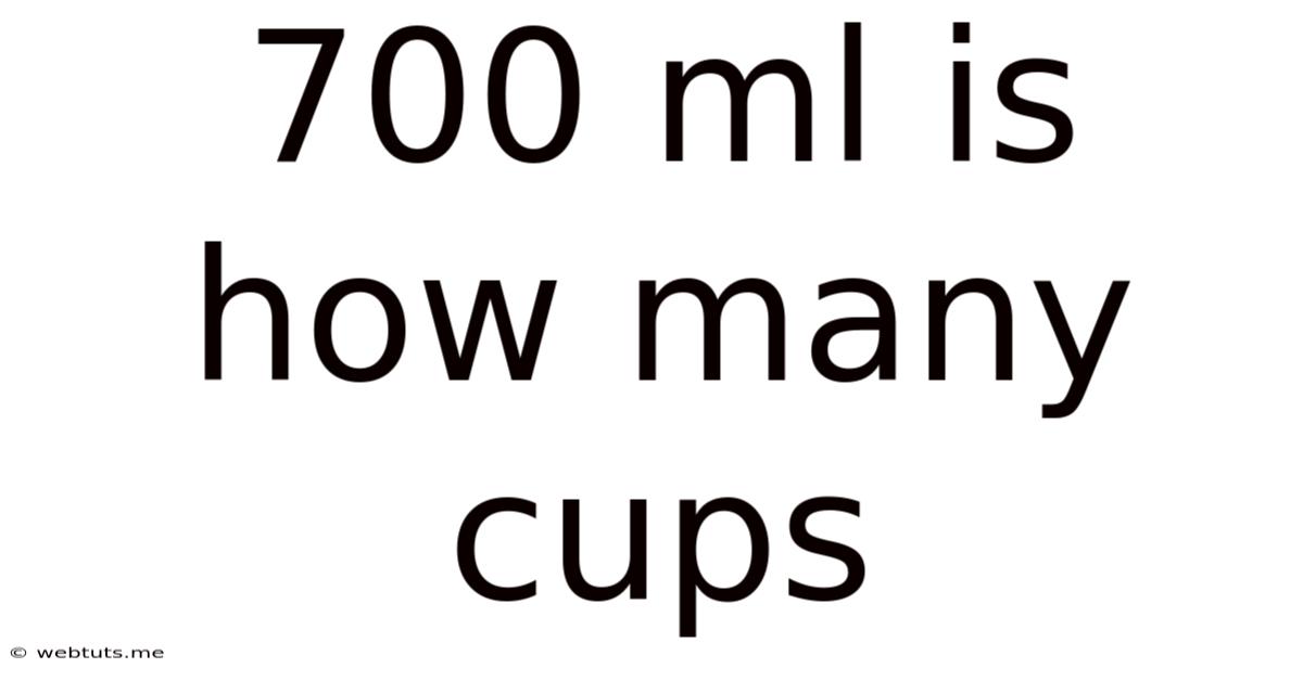 700 Ml Is How Many Cups