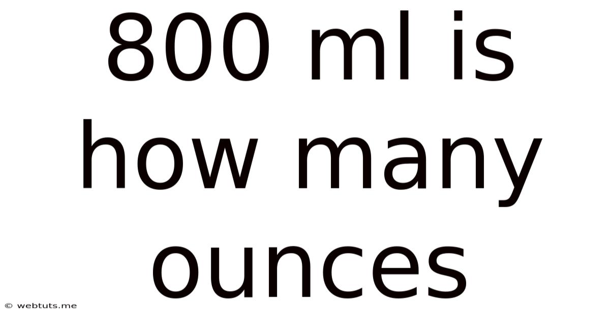 800 Ml Is How Many Ounces