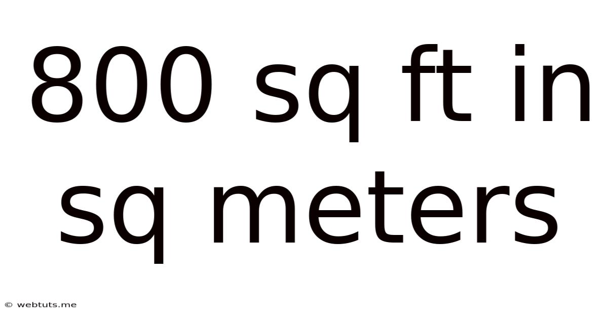 800 Sq Ft In Sq Meters