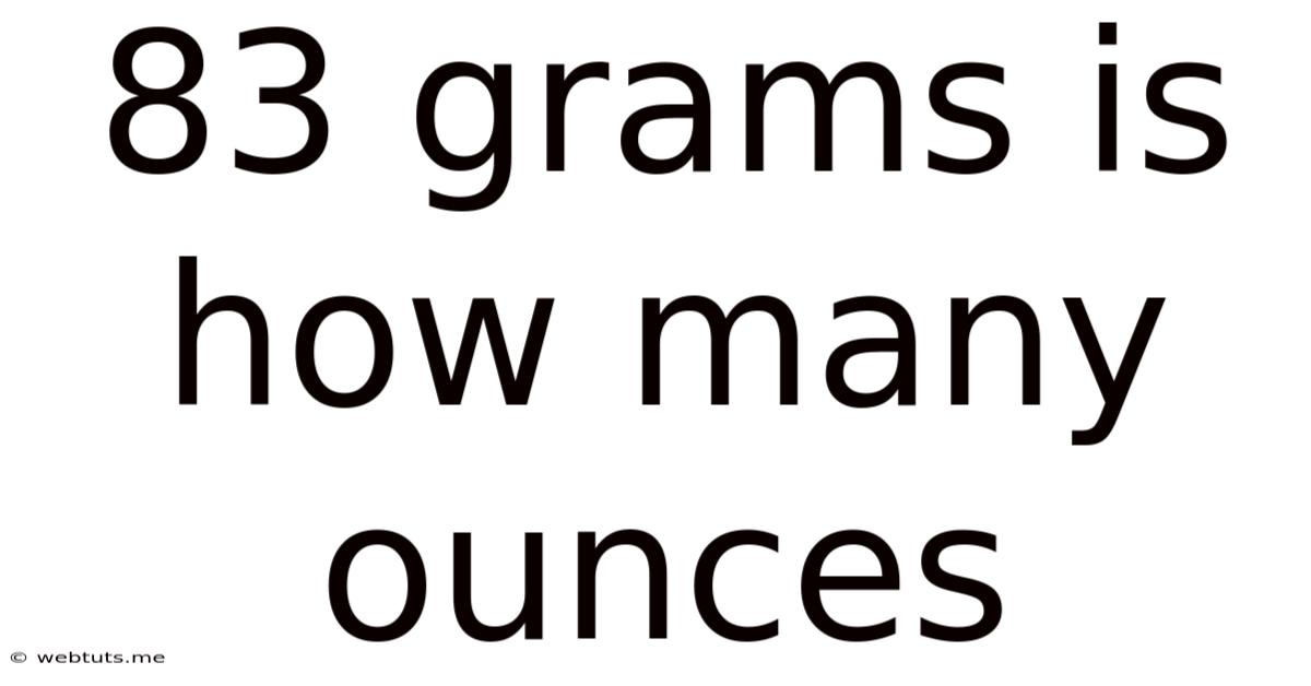 83 Grams Is How Many Ounces