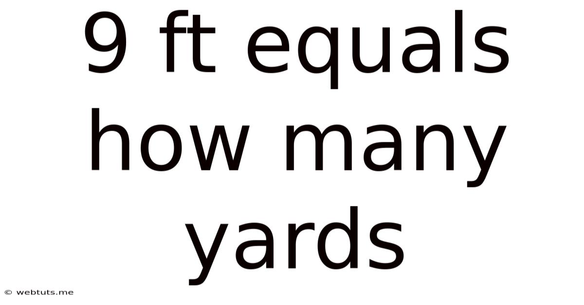 9 Ft Equals How Many Yards