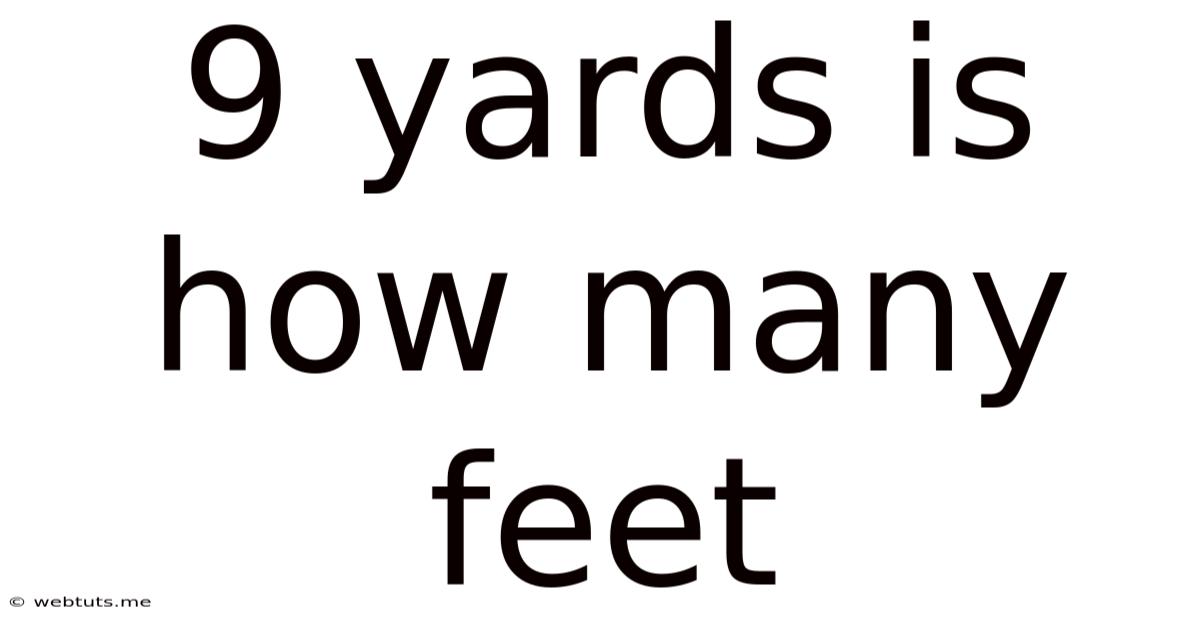 9 Yards Is How Many Feet