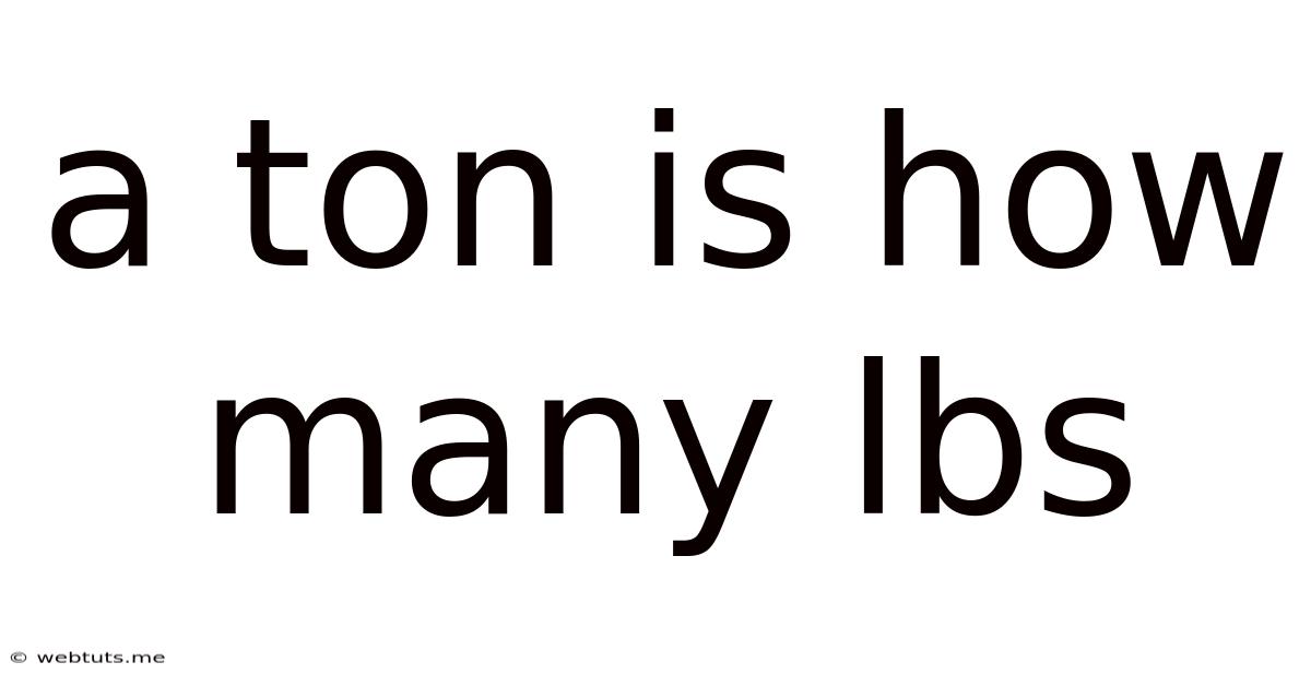 A Ton Is How Many Lbs