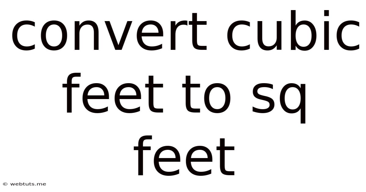 Convert Cubic Feet To Sq Feet