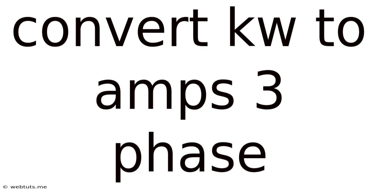 Convert Kw To Amps 3 Phase