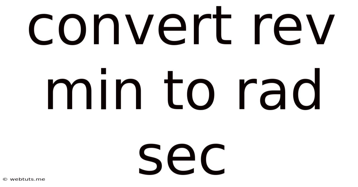 Convert Rev Min To Rad Sec