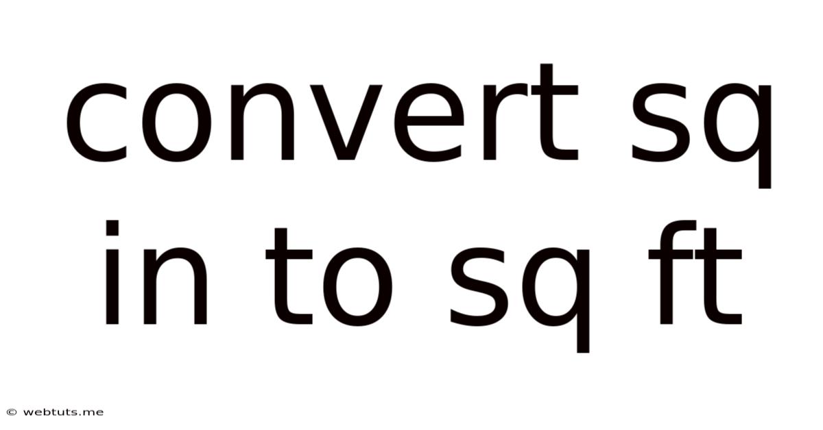 Convert Sq In To Sq Ft