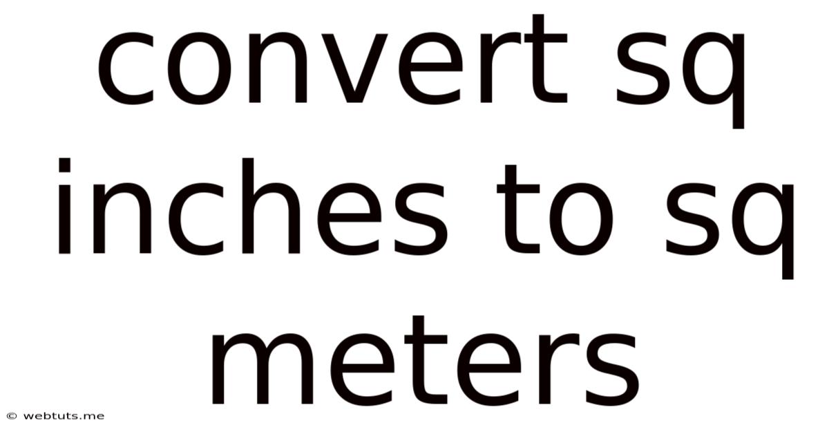Convert Sq Inches To Sq Meters