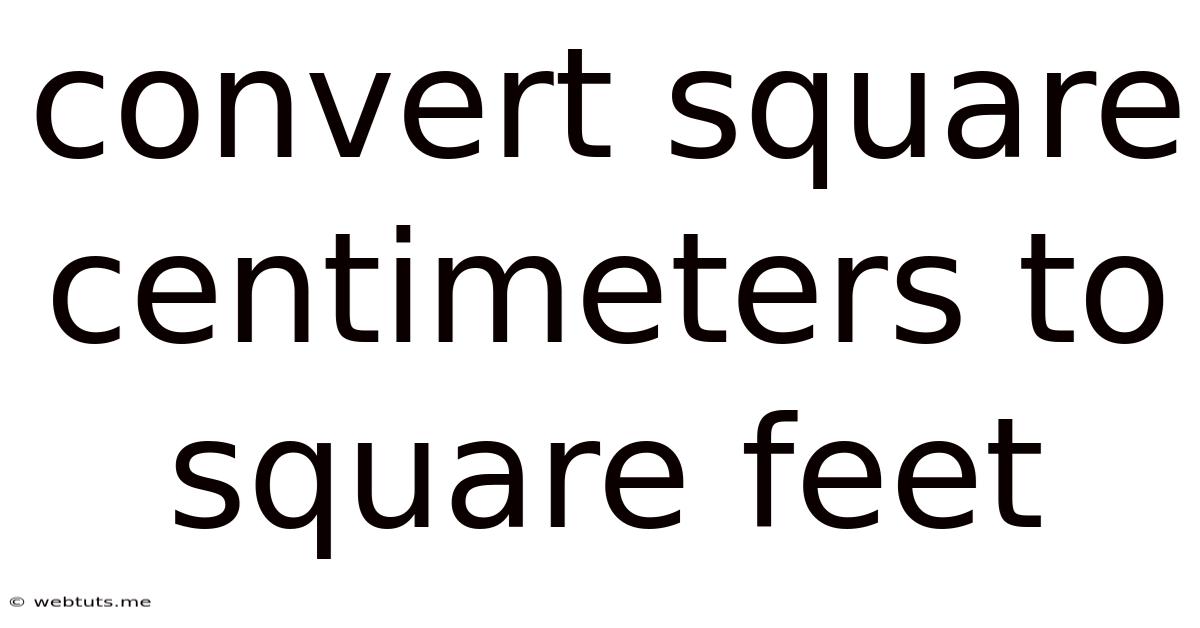 Convert Square Centimeters To Square Feet
