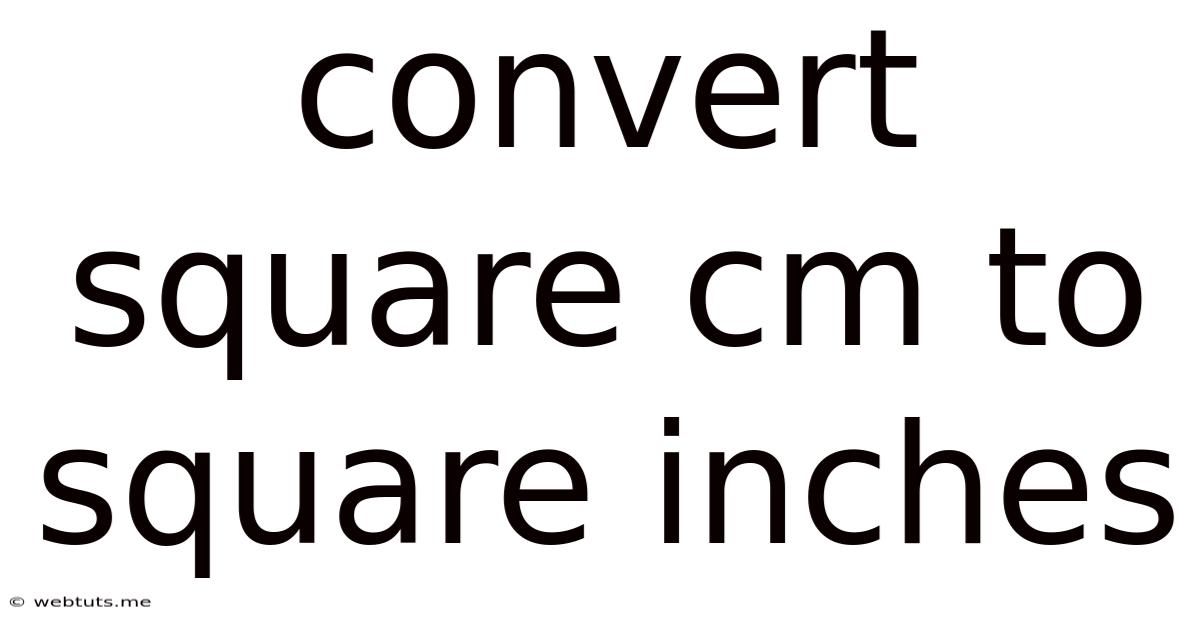 Convert Square Cm To Square Inches
