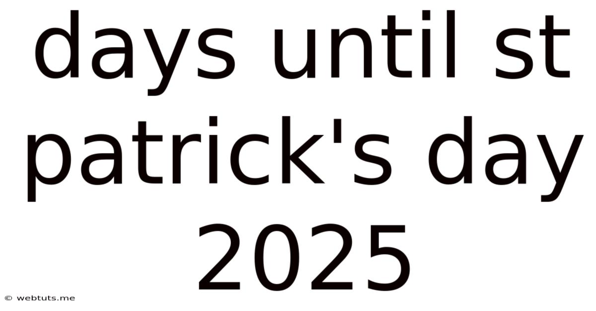 Days Until St Patrick's Day 2025