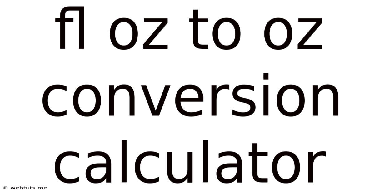 Fl Oz To Oz Conversion Calculator