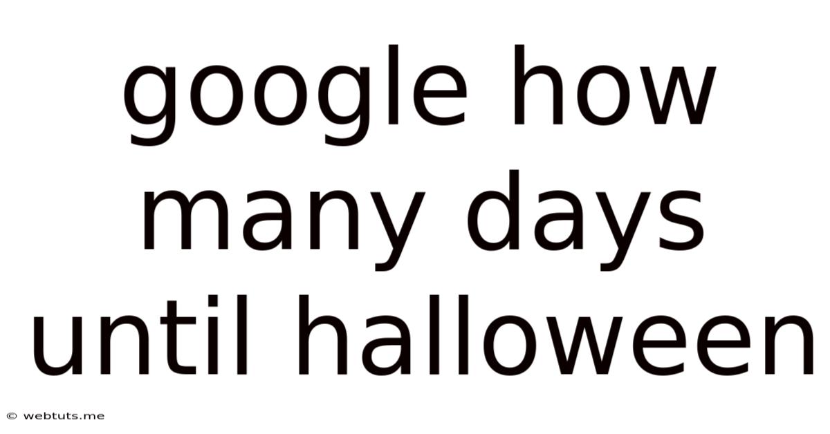Google How Many Days Until Halloween
