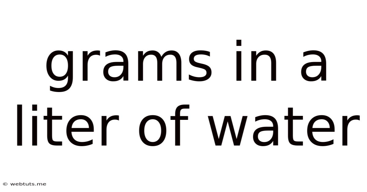 Grams In A Liter Of Water