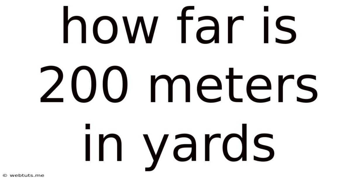 How Far Is 200 Meters In Yards