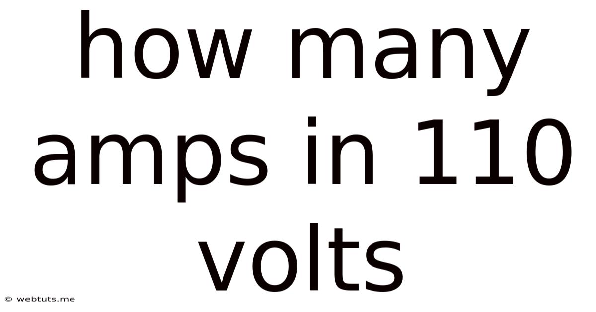 How Many Amps In 110 Volts