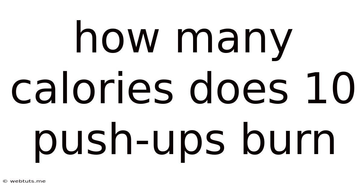 How Many Calories Does 10 Push-ups Burn