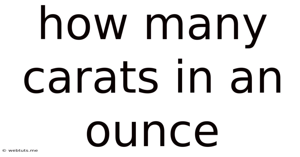 How Many Carats In An Ounce