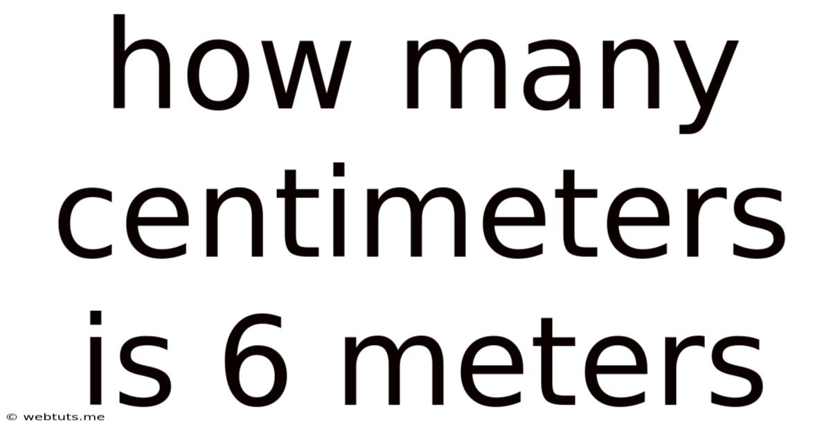 How Many Centimeters Is 6 Meters