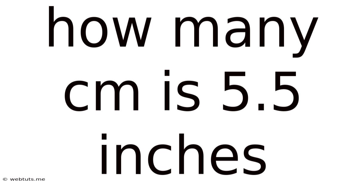 How Many Cm Is 5.5 Inches