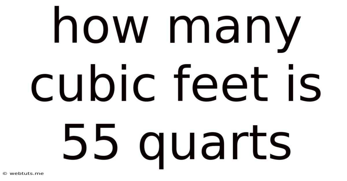 How Many Cubic Feet Is 55 Quarts