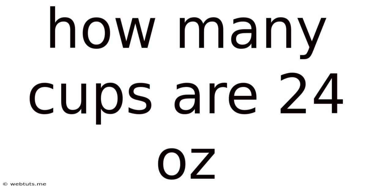 How Many Cups Are 24 Oz