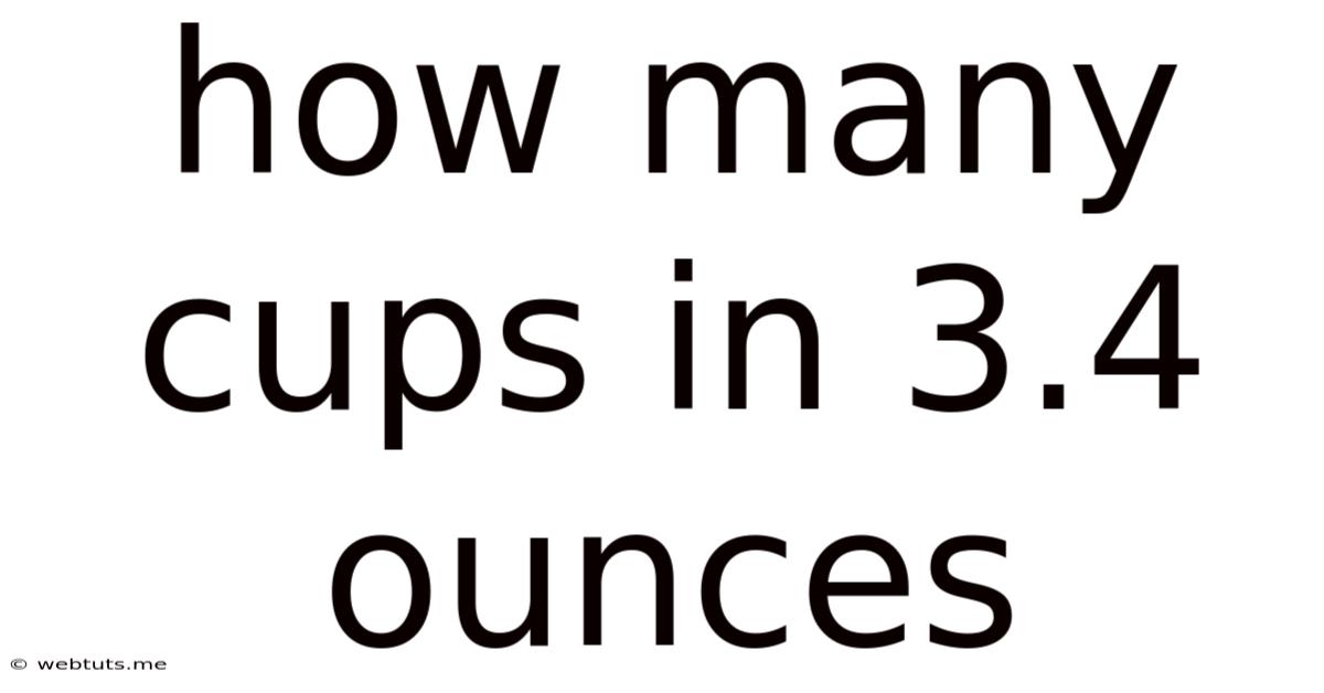 How Many Cups In 3.4 Ounces