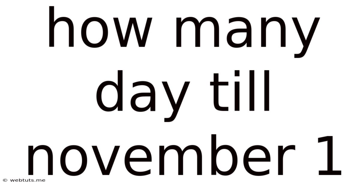 How Many Day Till November 1