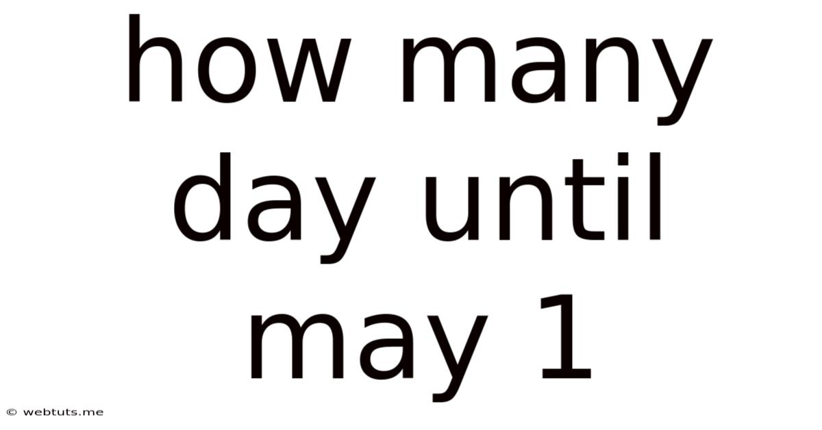 How Many Day Until May 1