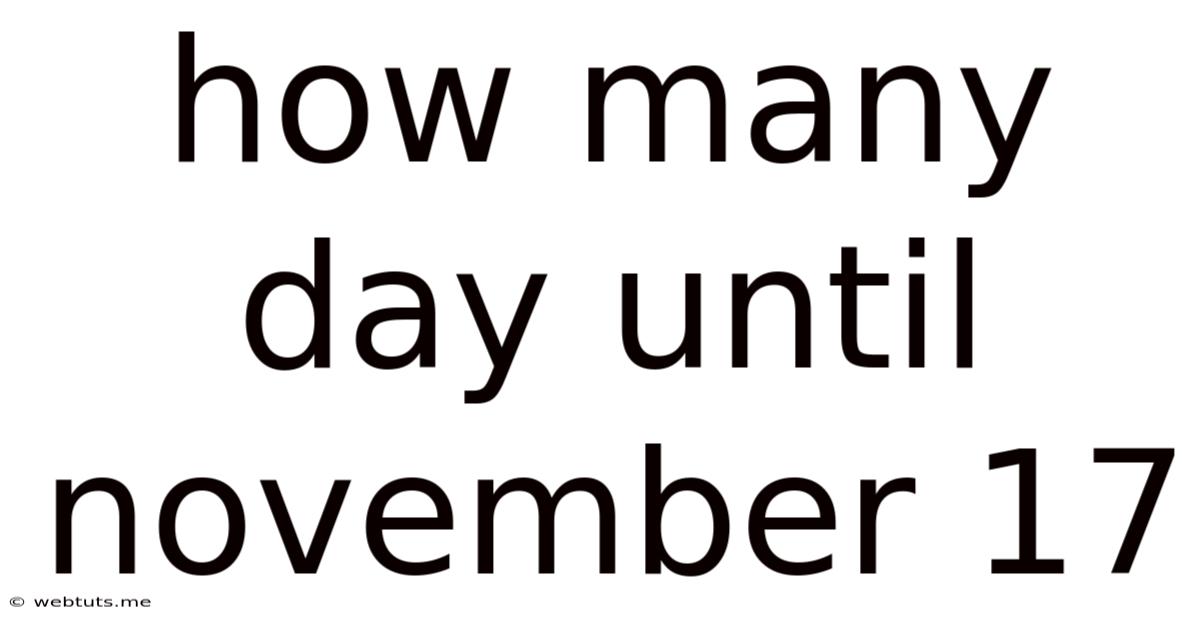 How Many Day Until November 17