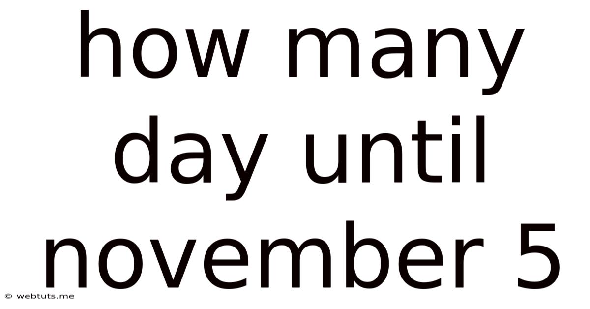 How Many Day Until November 5