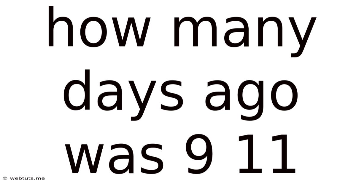 How Many Days Ago Was 9 11