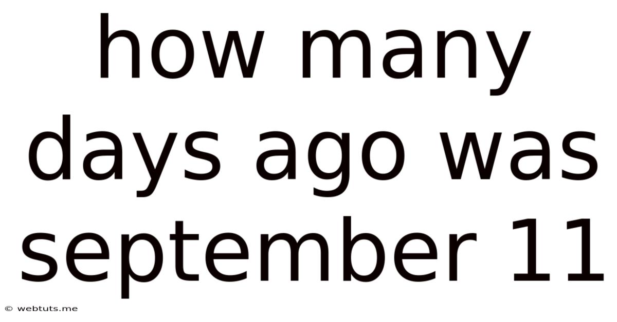 How Many Days Ago Was September 11
