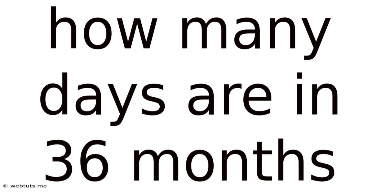 How Many Days Are In 36 Months