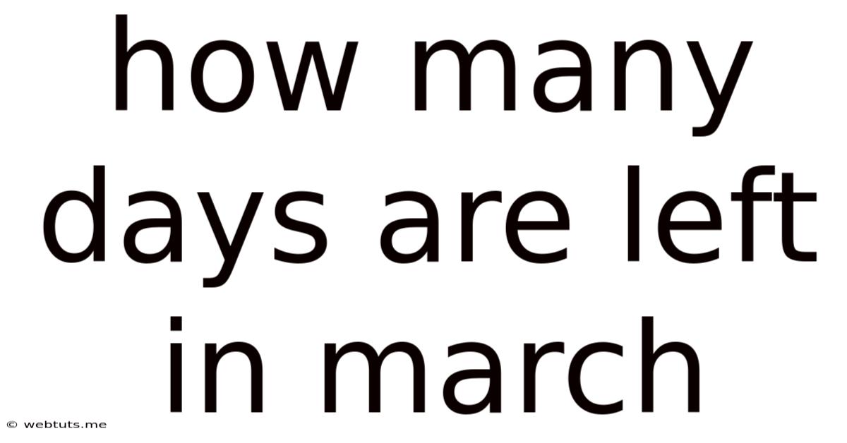How Many Days Are Left In March
