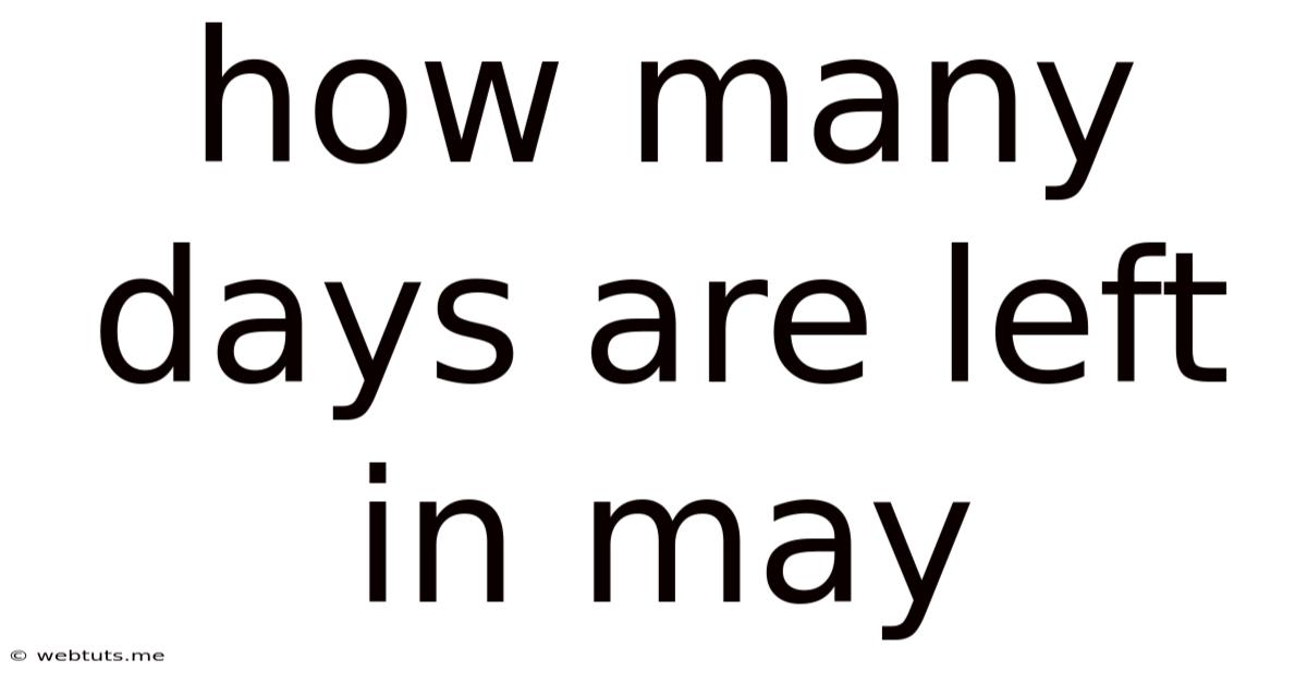 How Many Days Are Left In May
